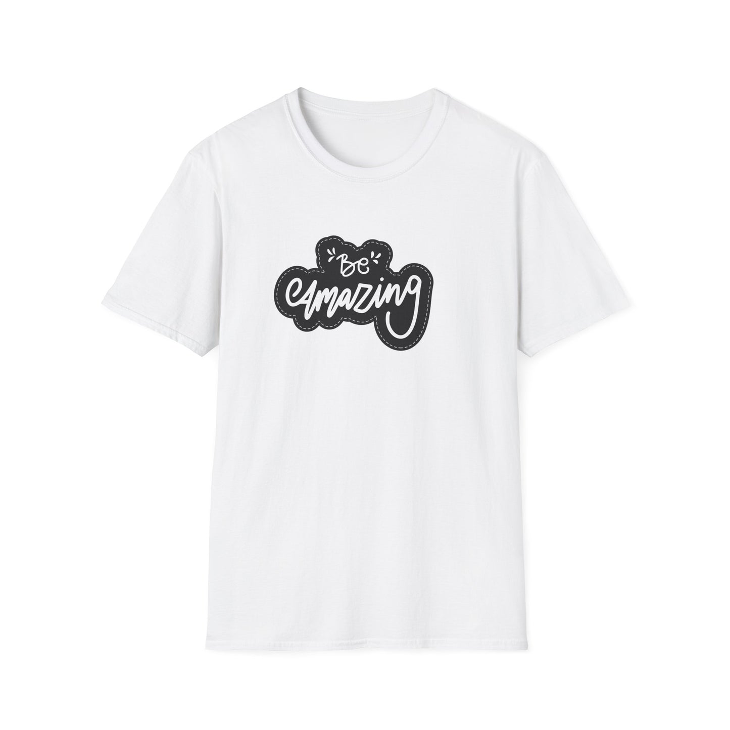 Be Amazing Unisex Softstyle T-Shirt
