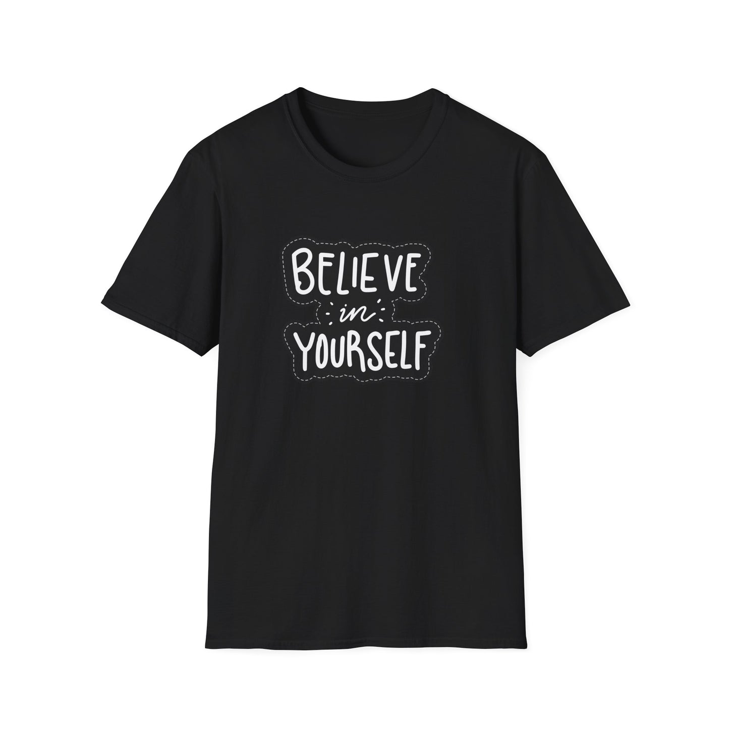 Believe In Yourself Unisex Softstyle T-Shirt