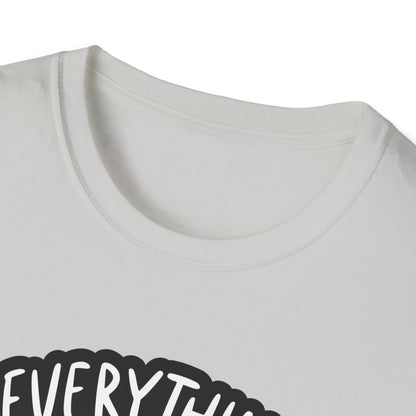 Everything Will Be OK Unisex Softstyle T-Shirt