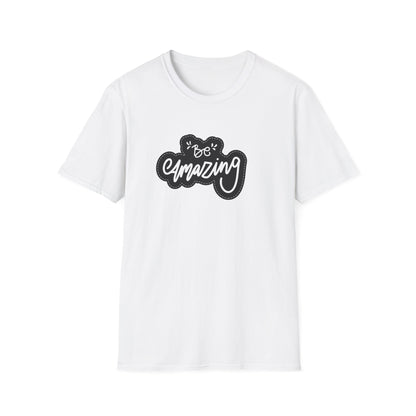 Be Amazing Unisex Softstyle T-Shirt