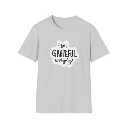 Be Grateful EveryDay Unisex Softstyle T-Shirt