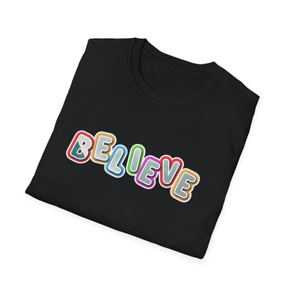 Believe Unisex Softstyle T-Shirt